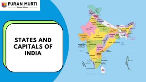 States and Capitals of India - 2025 - Puran Murti Global School Blog