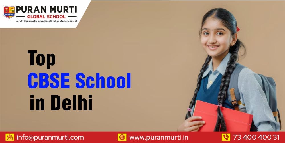 Top CBSE School in Delhi