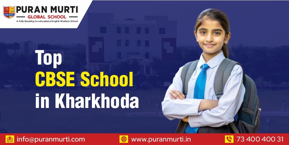 Top CBSE School in Kharkhoda