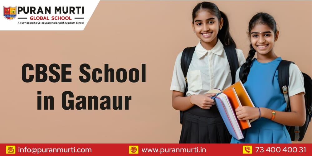 CBSE School in Ganaur