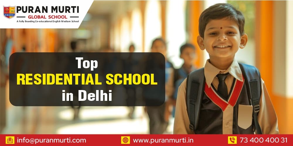Top Residential School in Delhi