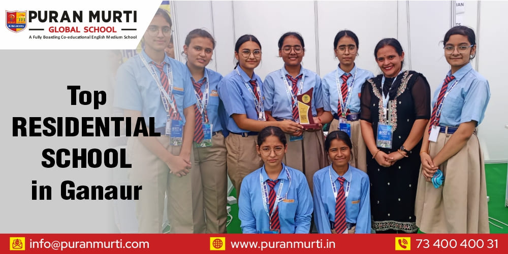 Top Residential School in ganaur