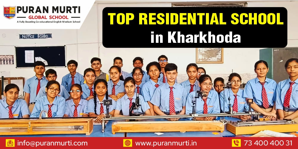 Top Residential School in Kharkhoda