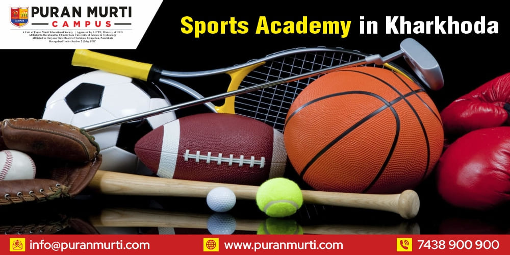 Sports Acadmey in Kharkhoda