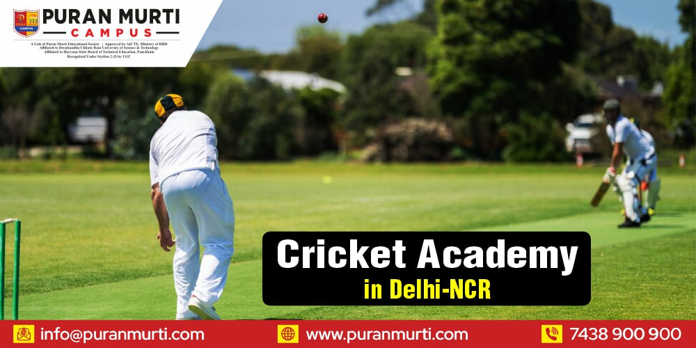 Cricket Acadmey in Delhi-NCR