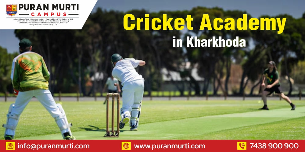 Cricket Acadmey in kharkhoda