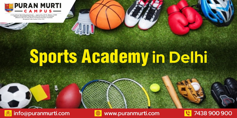 Sports Acadmey in Delhi